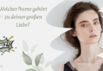 Test-min.png Welcher Name gehört zu deiner großen Liebe? test