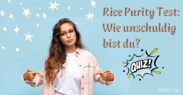 Rice Purity Test: Wie unschuldig bist du?