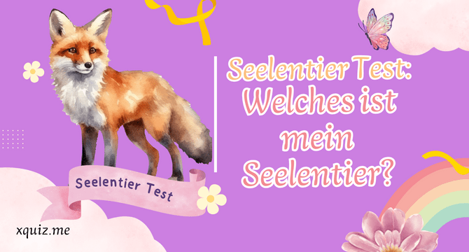 Seelentier Test: Welches ist mein Seelentier?