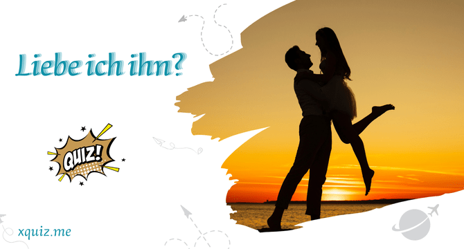 liebe ich ihn? test