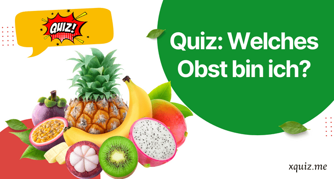 Quiz: Welches Obst bin ich?