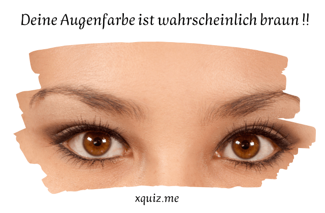 Welche augenfarbe habe ich ? 👁️
