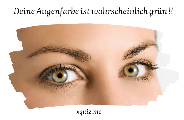 Welche augenfarbe habe ich ? 👁️