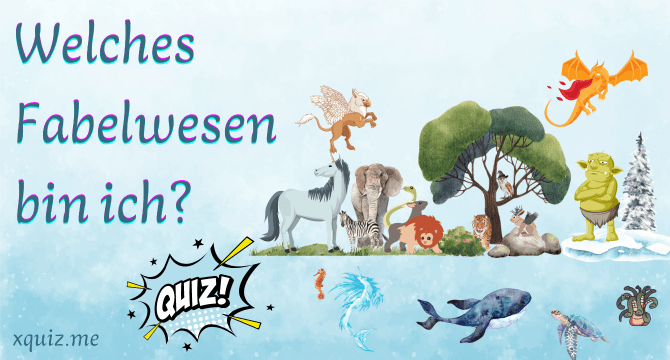 Welches Fabelwesen bin ich? test