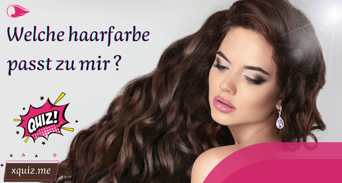Welche haarfarbe passt zu mir ? test