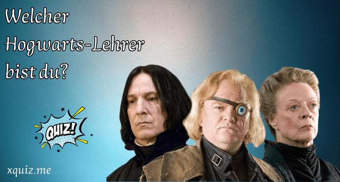 Welcher Hogwarts-Lehrer bist du?