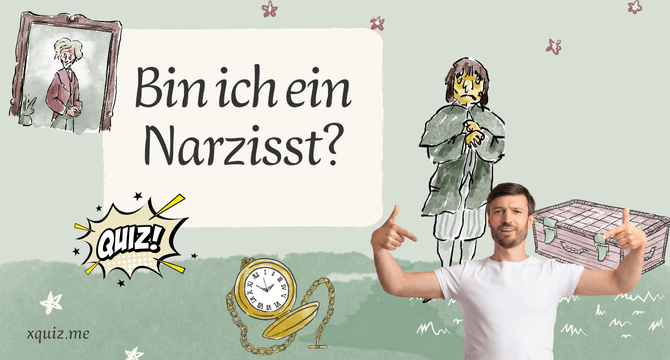 Bin ich ein Narzisst?