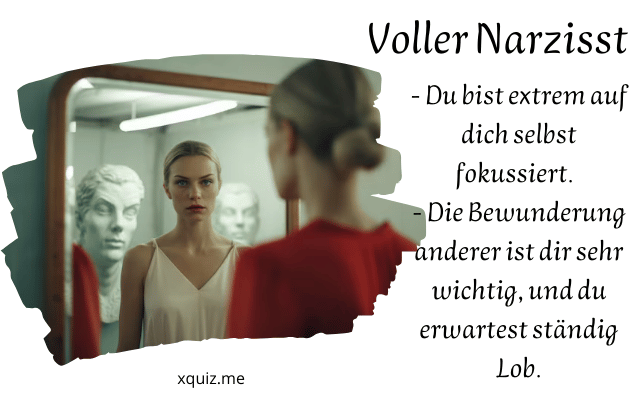 Bin ich ein Narzisst? Test ⭐